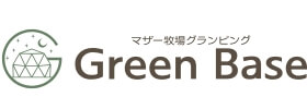 マザー牧場グランピング Green Base